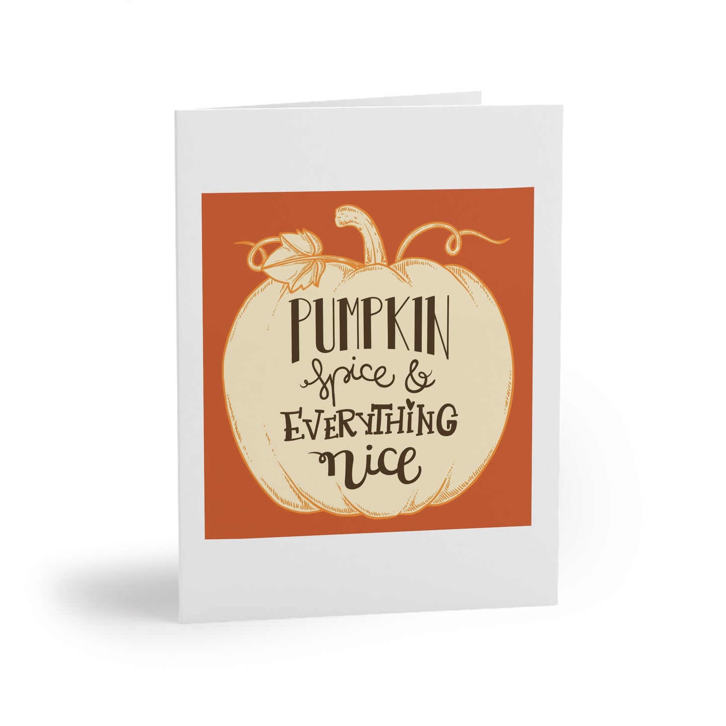 FALL IS IN THE AIR - Pumpkin Spice & Everything Nice Greeting Cards