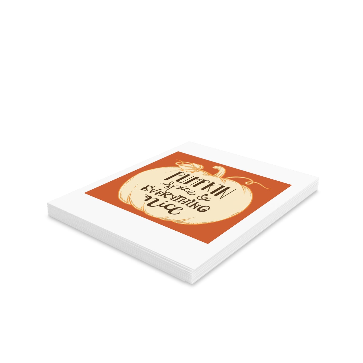 FALL IS IN THE AIR - Pumpkin Spice & Everything Nice Greeting Cards